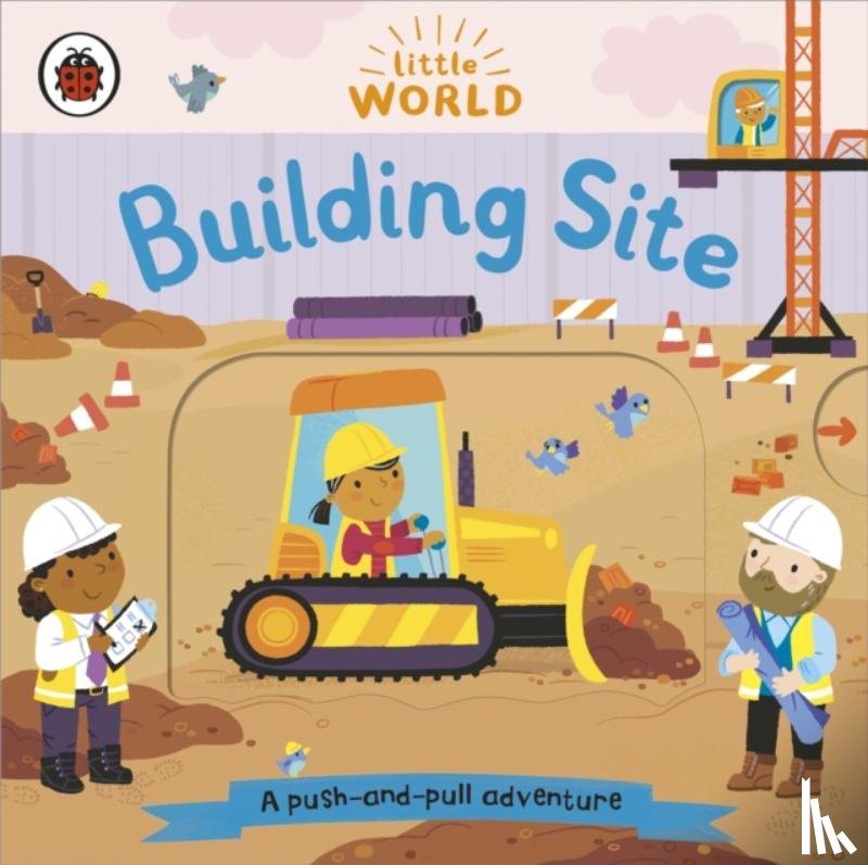 Ladybird - Little World: Building Site
