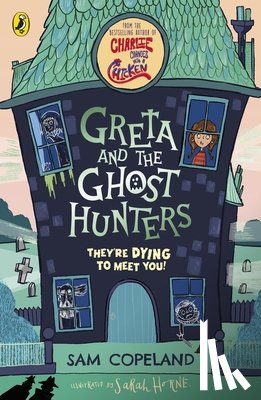Copeland, Sam - Greta and the Ghost Hunters