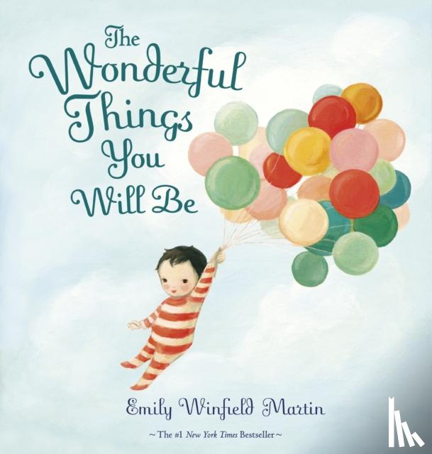 Winfield Martin, Emily - The Wonderful Things You Will Be