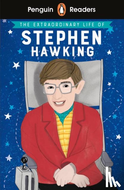  - Penguin Reader Level 3: The Extraordinary Life of Stephen Hawking