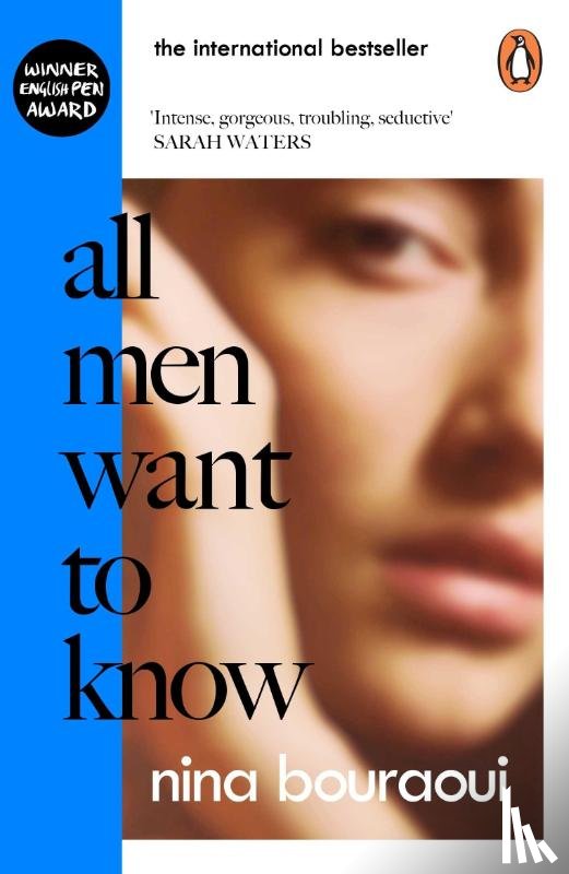 Bouraoui, Nina - All Men Want to Know