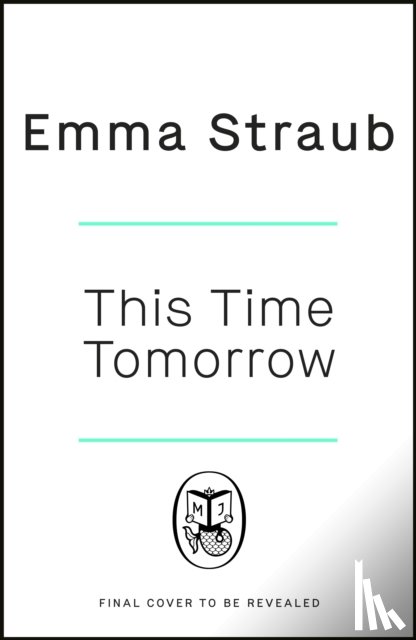 Straub, Emma - This Time Tomorrow