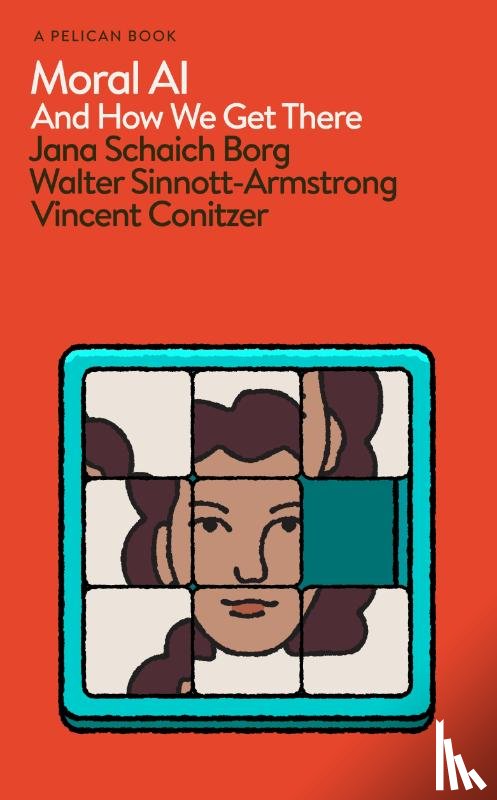 Borg, Jana Schaich, Sinnott-Armstrong, Walter, Conitzer, Vincent - Moral AI