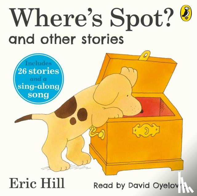 Hill, Eric - Where's Spot? and Other Stories
