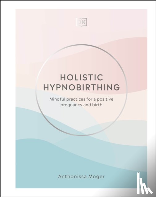 Moger, Anthonissa - Holistic Hypnobirthing