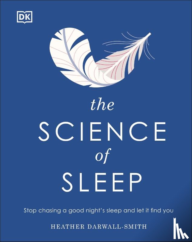 Darwall-Smith, Heather - The Science of Sleep