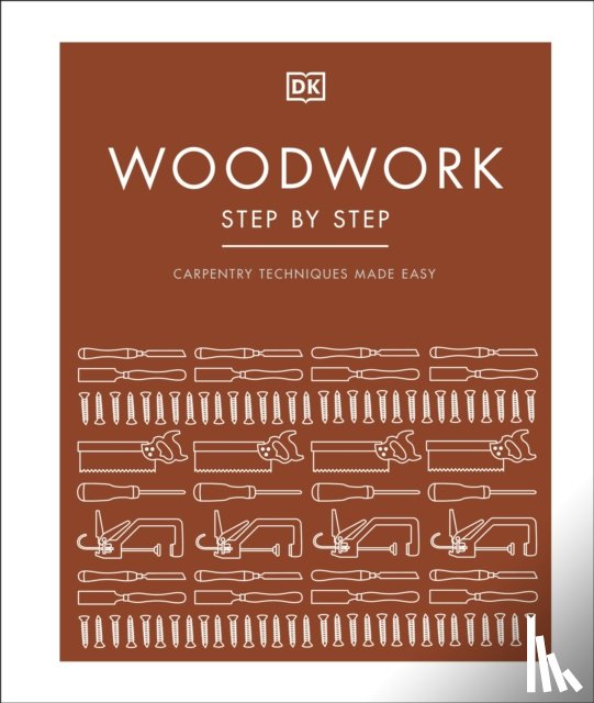 DK - Woodwork Step by Step