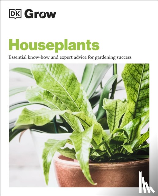 Westhorpe, Tamsin - Grow Houseplants