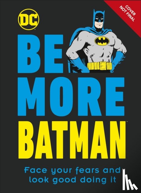Dakin, Glenn - Be More Batman