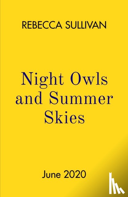 Sullivan, Rebecca - Night Owls and Summer Skies