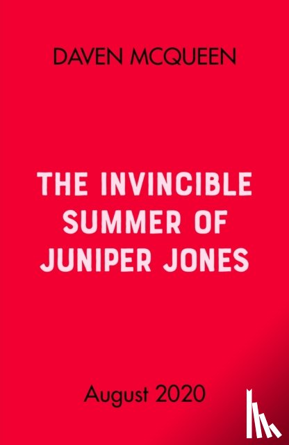 McQueen, Daven - The Invincible Summer of Juniper Jones