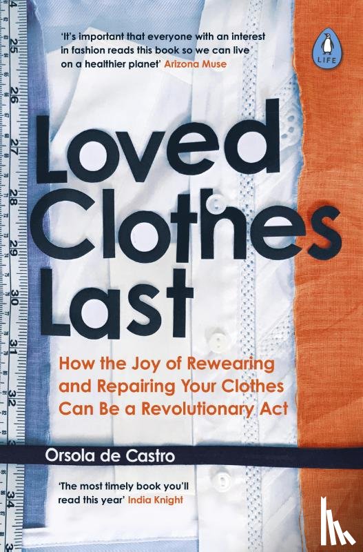 de Castro, Orsola - Loved Clothes Last