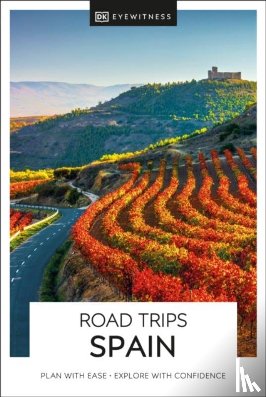 DK Eyewitness - DK Eyewitness Road Trips Spain