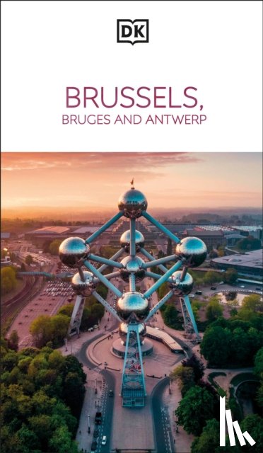 DK Travel - DK Brussels, Bruges, Antwerp and Ghent