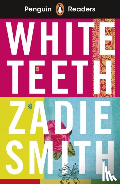 Smith, Zadie - Penguin Readers Level 7: White Teeth (ELT Graded Reader)