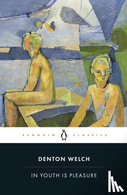 Welch, Denton - In Youth is Pleasure