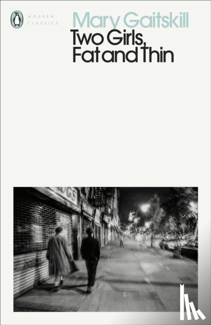 Gaitskill, Mary - Two Girls, Fat and Thin