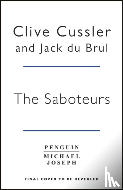 Cussler, Clive, du Brul, Jack - The Saboteurs