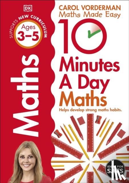 Vorderman, Carol - 10 Minutes A Day Maths, Ages 3-5 (Preschool)