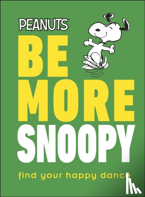 Gertler, Nat - Peanuts Be More Snoopy