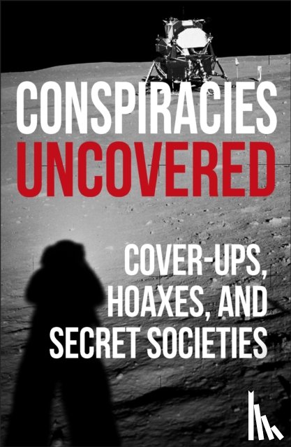 Mellor, Lee Dr - Conspiracies Uncovered