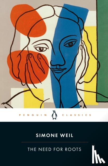 Weil, Simone - The Need for Roots