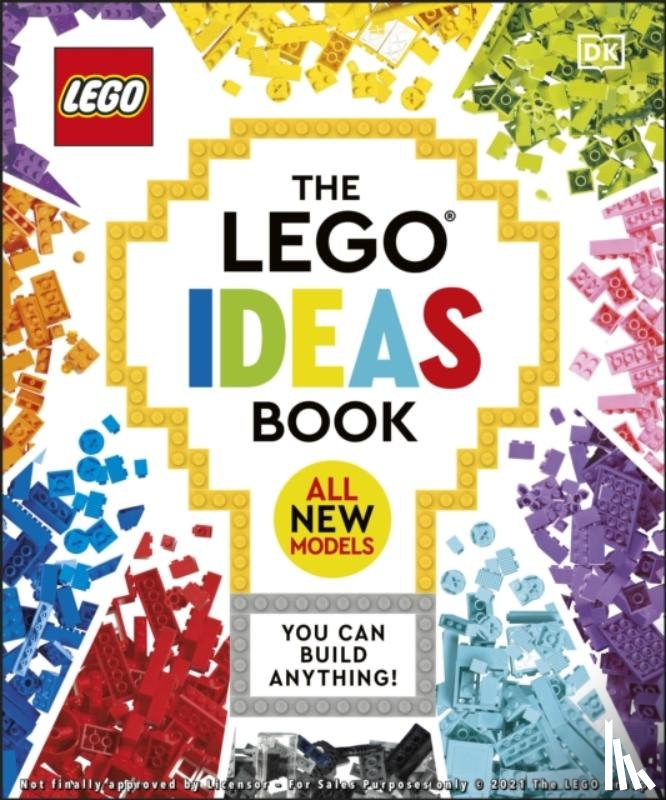 Hugo, Simon, Kosara, Tori, March, Julia, Saunders, Catherine - The LEGO Ideas Book New Edition
