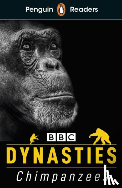 Moss, Stephen - Penguin Readers Level 3: Dynasties: Chimpanzees (ELT Graded Reader)