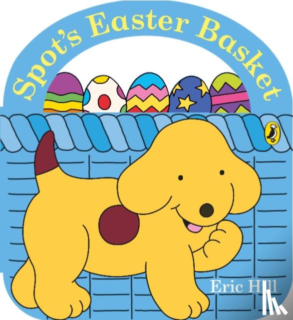 Hill, Eric - Spot's Easter Basket