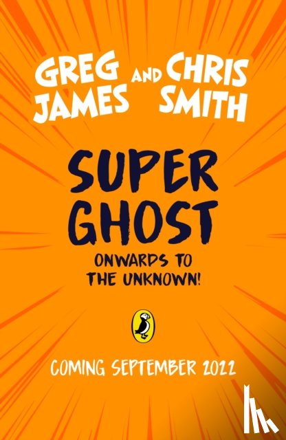 James, Greg, Smith, Chris - Super Ghost