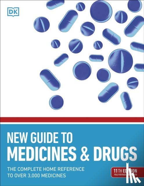 DK - New Guide to Medicine and Drugs