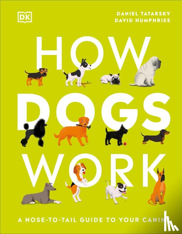 Tatarsky, Daniel - How Dogs Work