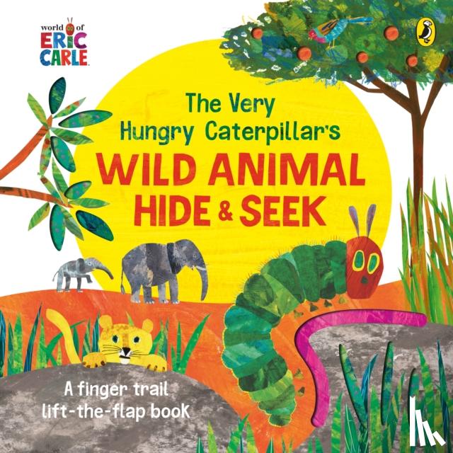 Carle, Eric - The Very Hungry Caterpillar's Wild Animal Hide-and-Seek