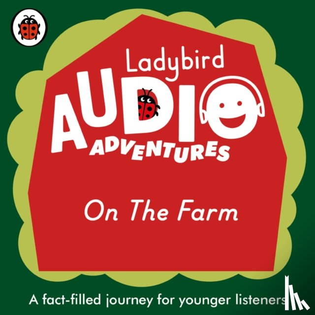 Ladybird - Ladybird Audio Adventures: On the Farm