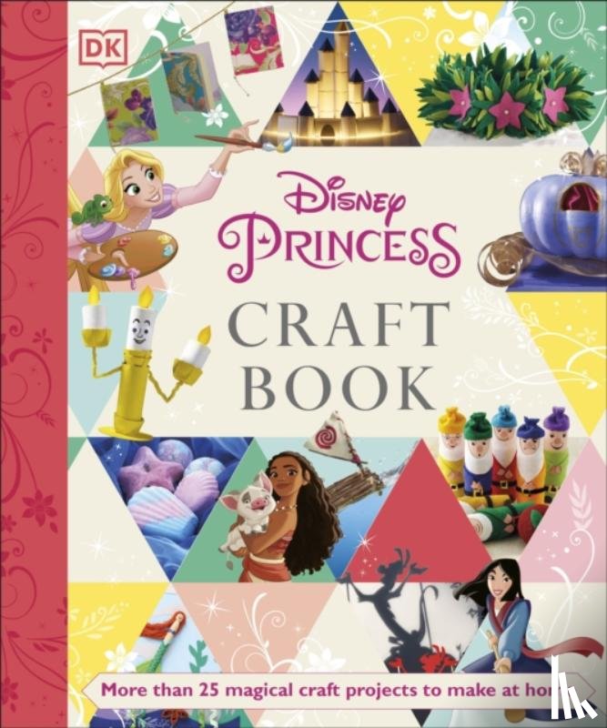 Dowsett, Elizabeth - Disney Princess Craft Book