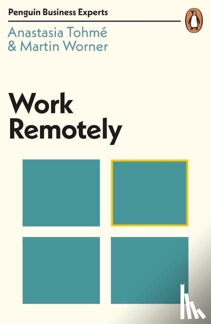 Tohme, Anastasia, Worner, Martin - Work Remotely