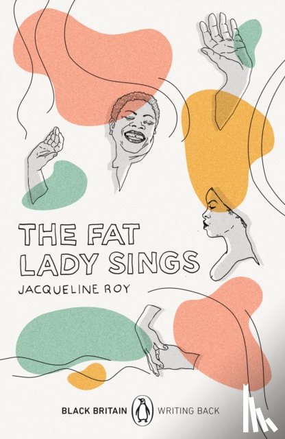 Roy, Jacqueline - The Fat Lady Sings