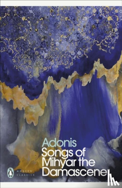 Adonis - Songs of Mihyar the Damascene