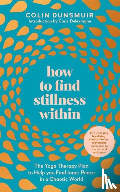 Dunsmuir, Colin - How to Find Stillness Within