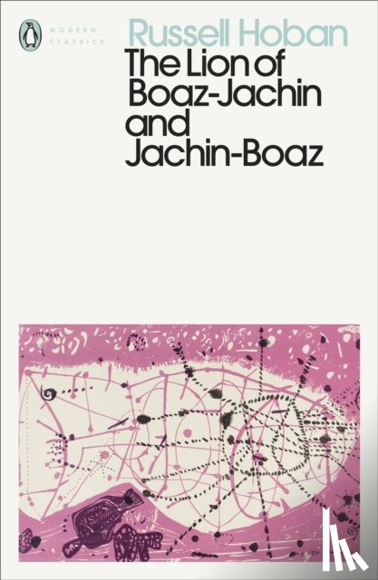 Hoban, Russell - The Lion of Boaz-Jachin and Jachin-Boaz