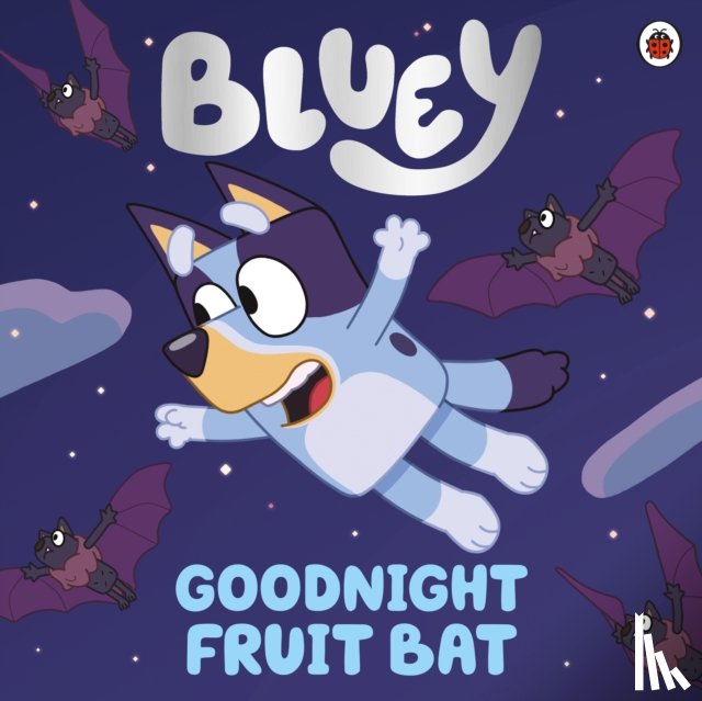 Bluey - Bluey: Goodnight Fruit Bat