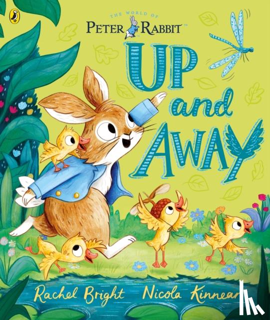Bright, Rachel - Peter Rabbit: Up and Away