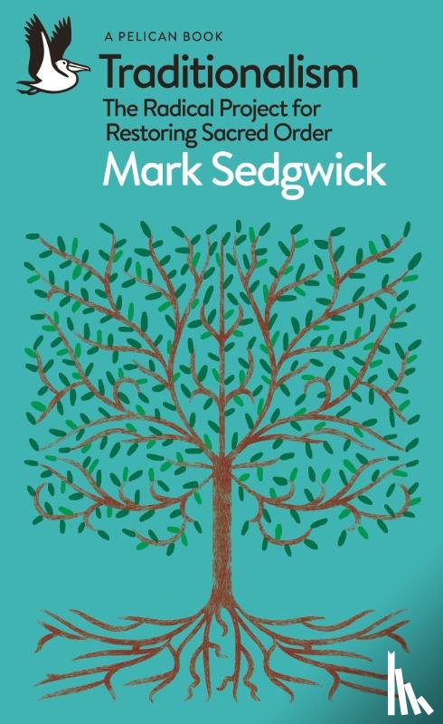 Sedgwick, Mark - Traditionalism