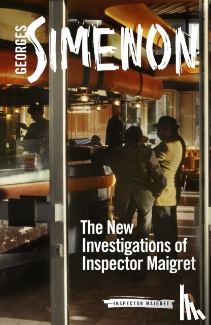 Simenon, Georges - The New Investigations of Inspector Maigret