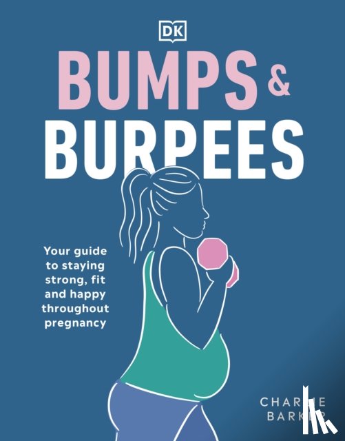 Barker, Charlie - Bumps and Burpees