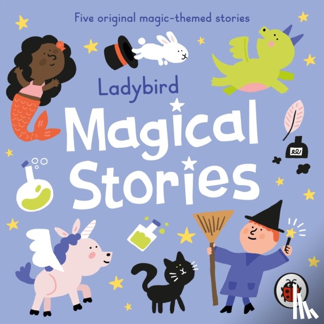 Ladybird - Ladybird Magical Stories