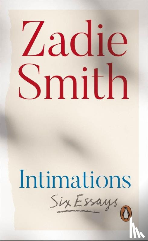 Zadie Smith - Intimations