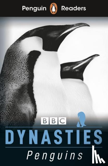 Moss, Stephen - Penguin Readers Level 2: Dynasties: Penguins (ELT Graded Reader)