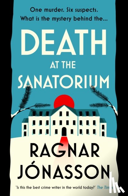 Jonasson, Ragnar - Death at the Sanatorium