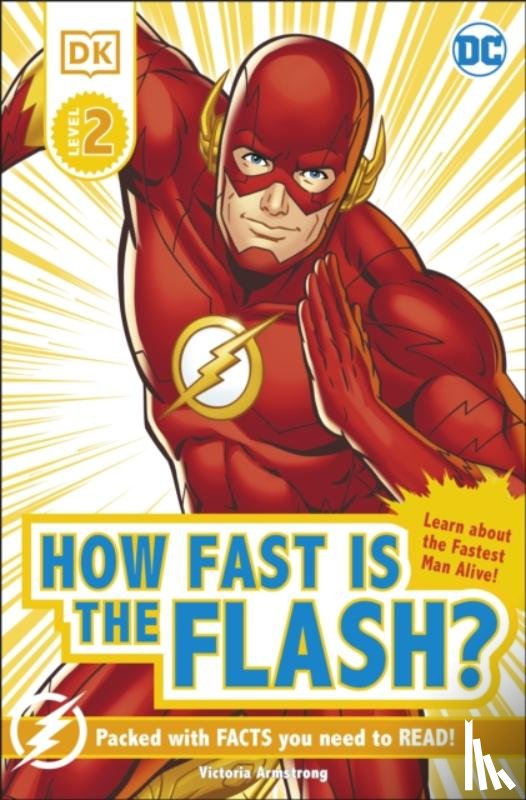 Armstrong, Victoria - DC How Fast Is The Flash? Reader Level 2